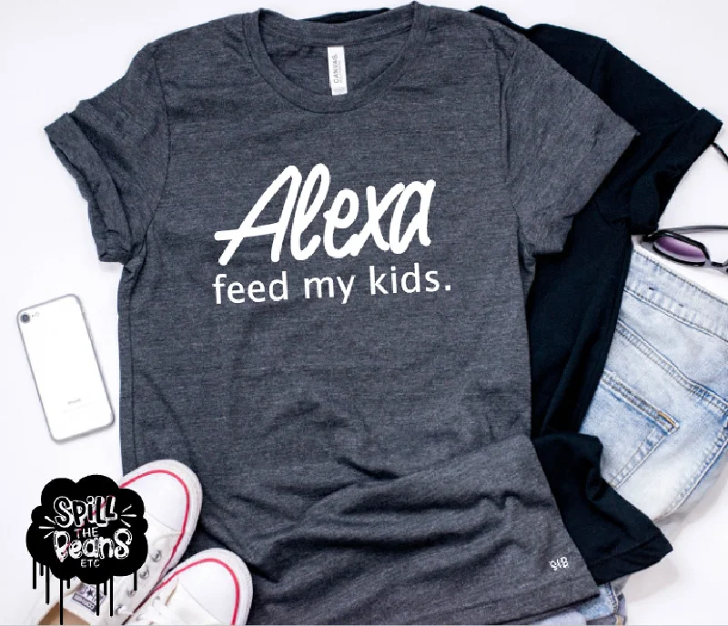 Alexa, Feed My Kids Adult Shirt Chenille Blend Fleece Blend Nylon Blend