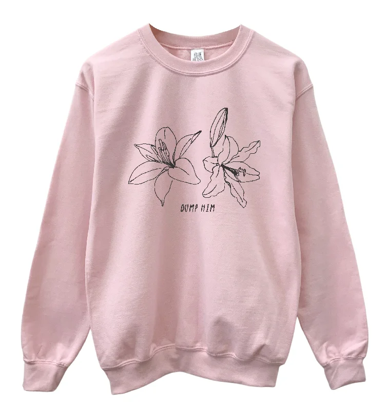 Dump Him Lilies Graphic Light Pink Unisex Crewneck Sweatshirt Hoodie with Applique Textured Unique Dump Him Lilies Graphic Light Pink Unisex Crewneck Sweatshirt Hoodie with Applique Textured Unique
