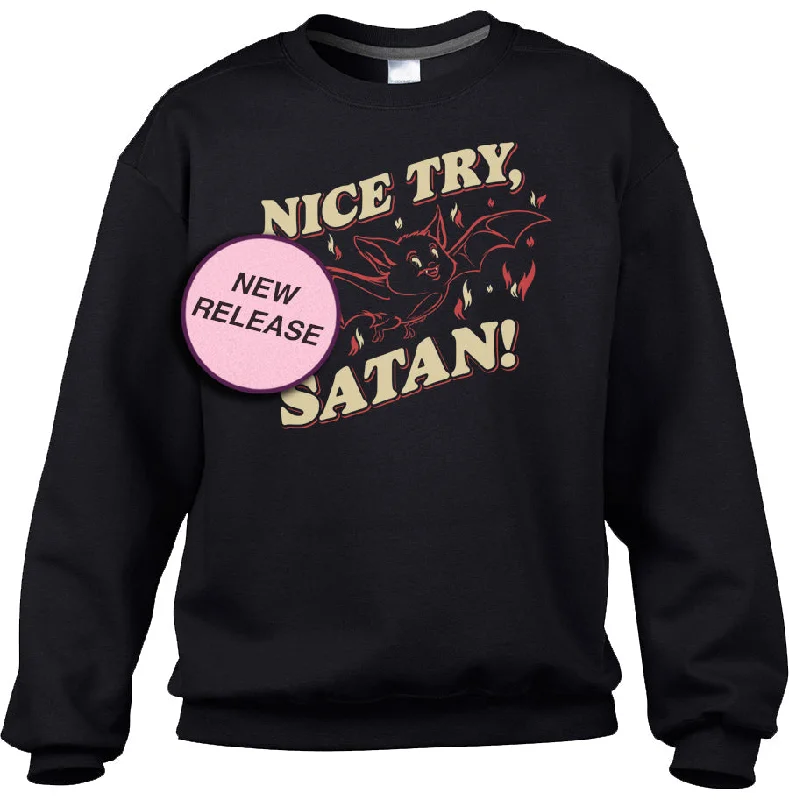 Unisex Nice Try Satan Sweatshirt Hoodie with Velcro Closure Adjustable Secure